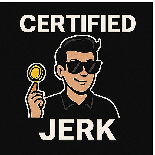 Certified Jerk